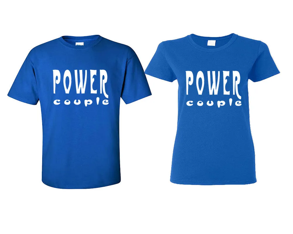 "Power Couple" Couple Matching T-Shirts – Classic Cotton Tees Sold Separately in Various Sizes & Colors | Unique Heat Press Designs