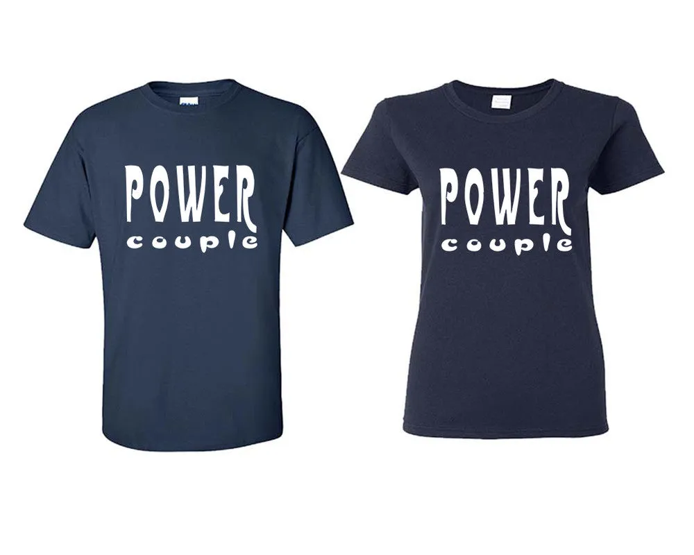 "Power Couple" Couple Matching T-Shirts – Classic Cotton Tees Sold Separately in Various Sizes & Colors | Unique Heat Press Designs