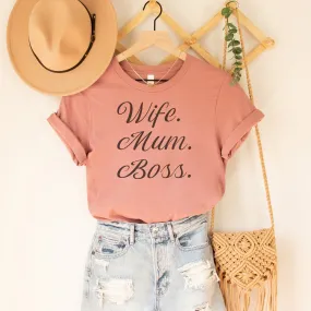 Wife Mum Boss - Womens T-shirt - Mum T-Shirt